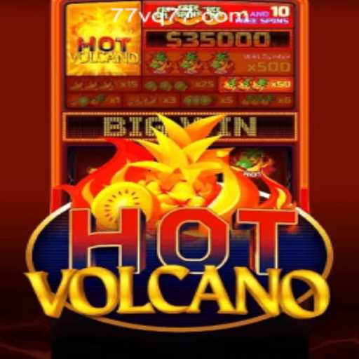 Exploring the Thrills of HotVolcano: An In-Depth Guide